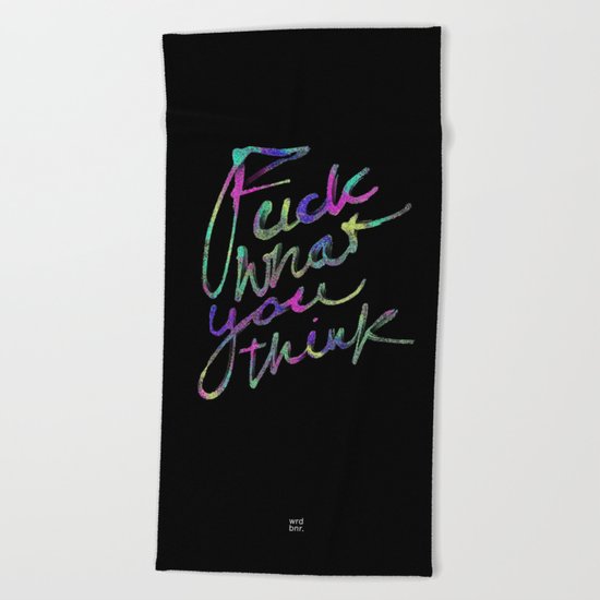 DON'T CARE TOO MUCH Beach Towel