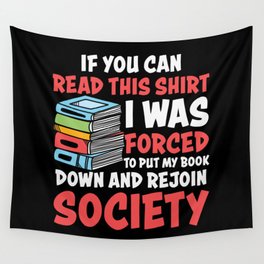 Funny Antisocial Book Lover Saying Wall Tapestry