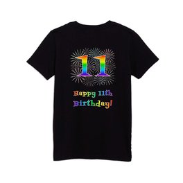 [ Thumbnail: 11th Birthday - Fun Rainbow Spectrum Gradient Pattern Text, Bursting Fireworks Inspired Background Kids T Shirt Kids T-Shirt ]