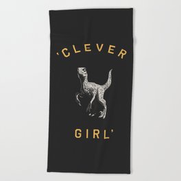 Clever Girl (Dark) Beach Towel