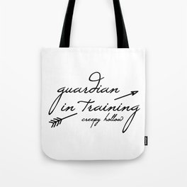 Guardian in Training Tote Bag