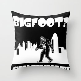 Bigfoot in Cincinnati Bigfoot gifts Ohio designs funny gift Throw Pillow