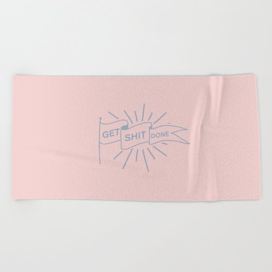GET SHIT DONE PASTEL Beach Towel