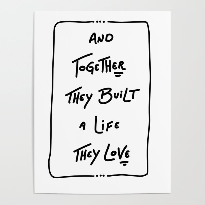 Building a Life Together Poster by Caio Blumer Society6