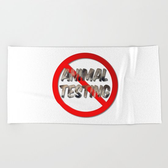 No Animal Testing Sign Beach Towel