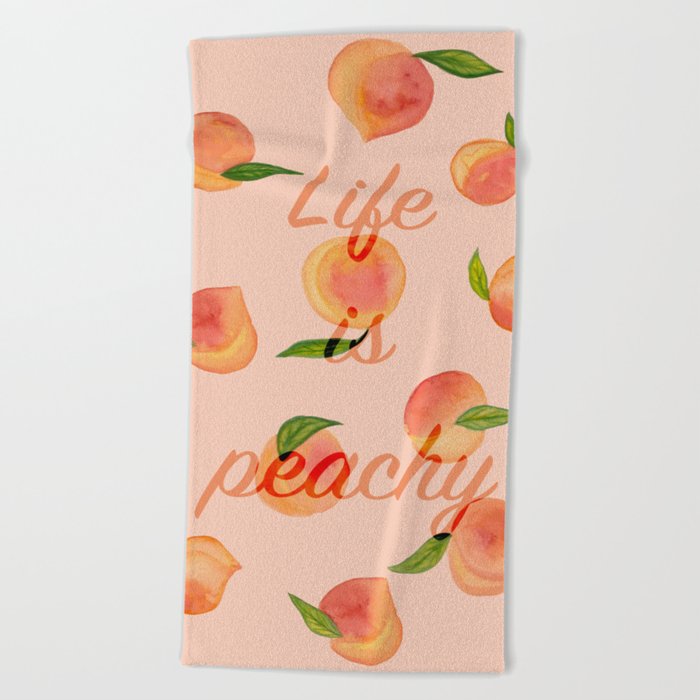 Life is peachy print Beach Towel