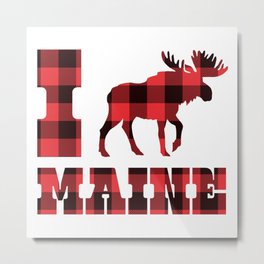 I Love Maine Moose Plaid Funny Acadia Rustic Country Home Metal Print