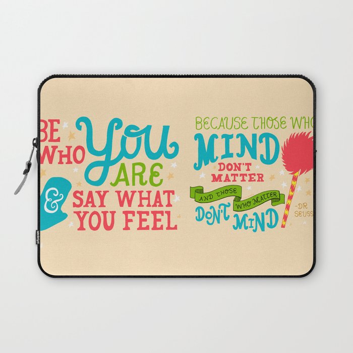 Be Who You Are Laptop Sleeve