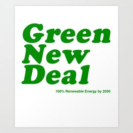 Green New Deal Art Print
