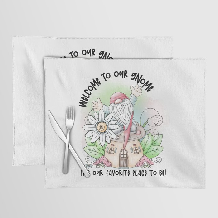 Welcome To Our Gnome Funny Welcome Pun Quote Placemat