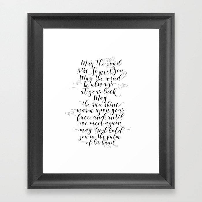 May The Road Rise To Meet You Irish Blessing Sign Irish Blessing Print Irish Wedding Gift Framed Art Print By Nathanmoore209 Society6
