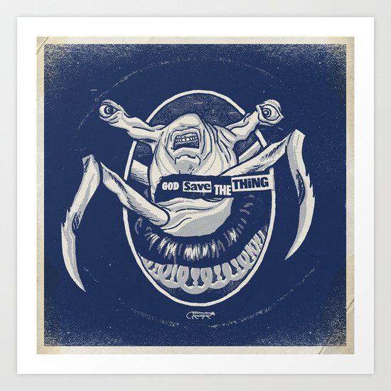 God Save the Thing Art Print