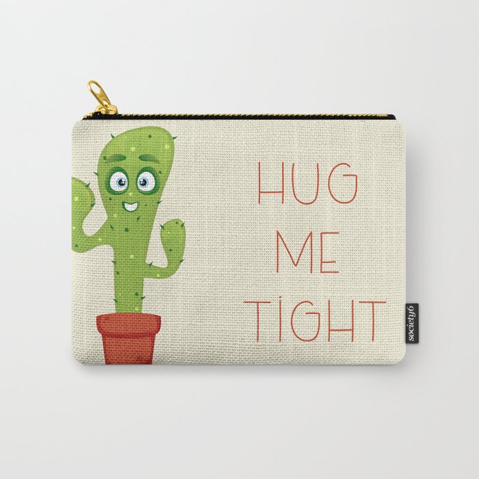 Hug the Cactus Carry-All Pouch