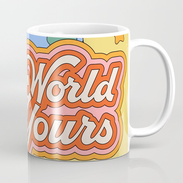 The World Is Yours Coffee Mug