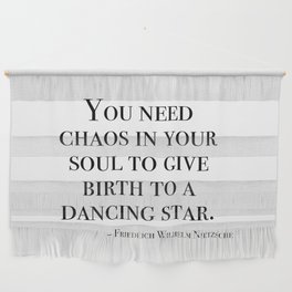 You need chaos in your soul Wall Hanging
