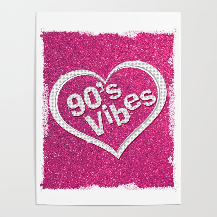 90's Vibes Poster