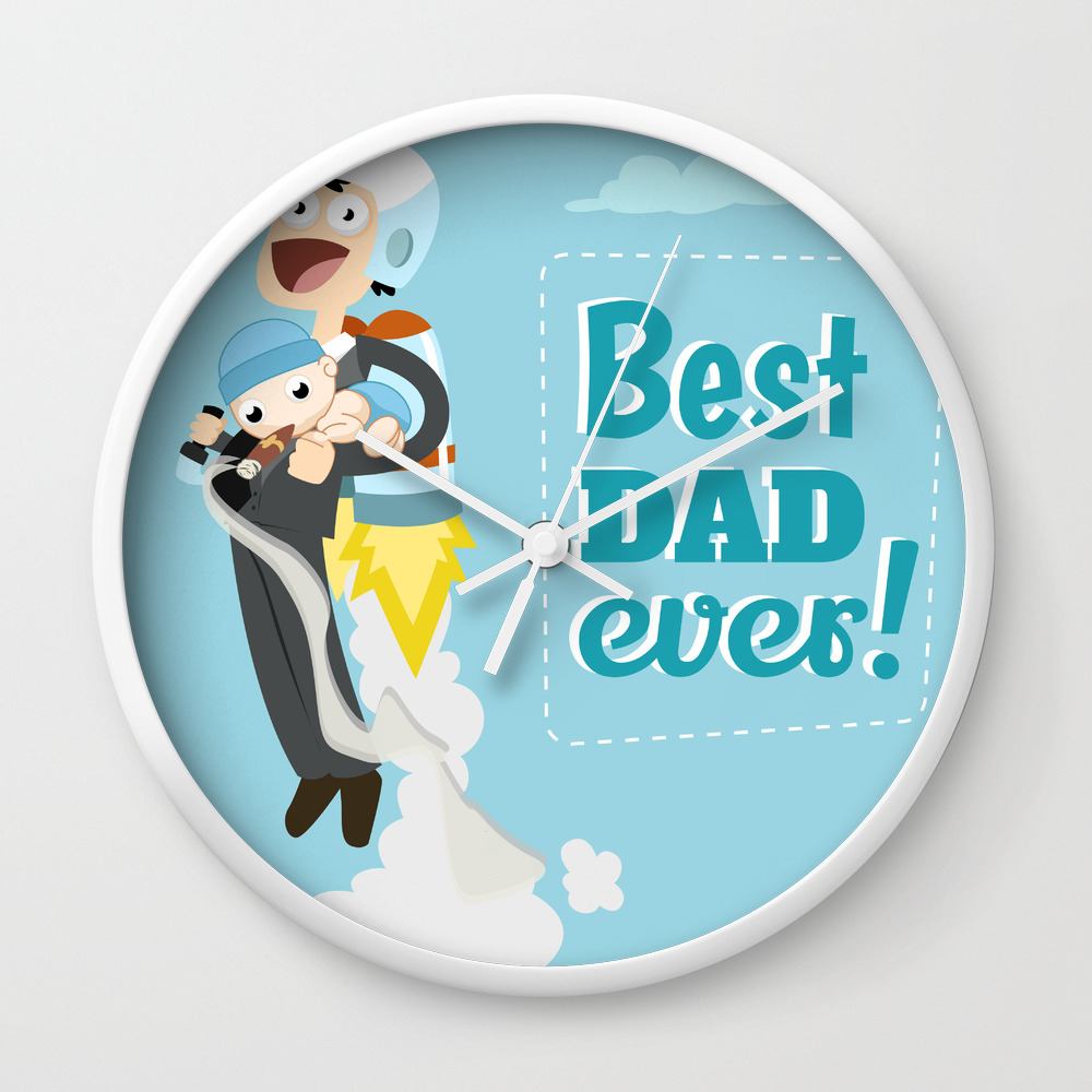 Best Dad Ever Wall Clock By Flydesign Society6