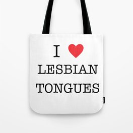 I Heart Lesbian Tongues Tote Bag