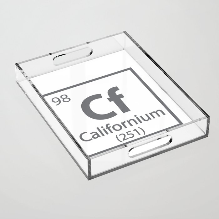 Californium- California Science Periodic Table Acrylic Tray