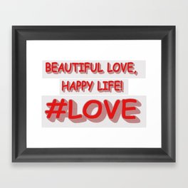 Cute Expression Design "BEAUTIFUL LOVE". Buy Now Framed Art Print