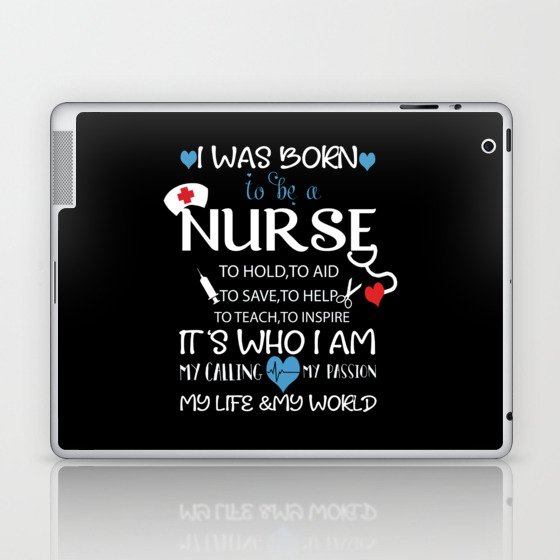 Born To Be A Nurse Laptop & iPad Skin