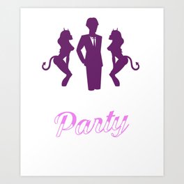 Party Before Wedding Bachelor Party Ideas Art Print