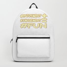 "FUN EQUATION" Cute Expression Design. Buy Now Backpack