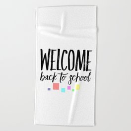 welcome back to scho Beach Towel