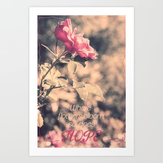 Hope (Hibiscus Pink Rose with Inspirational Quote) Art Print