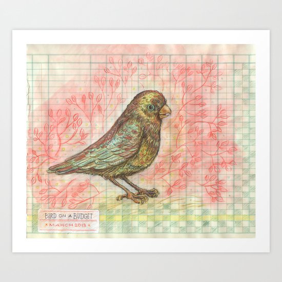 Bird on a Budget Art Print
