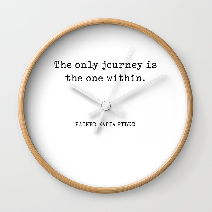 The only journey is the one within - Rainer Maria Rilke Quote - Typewriter Print Wall Clock