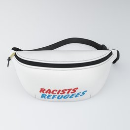 Trump Anti Racist Racism Protest - Save Refugees Fanny Pack