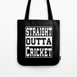 Cricket Saying Funny Tote Bag