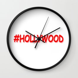 "#HOLLYWOOD" Cute Design. Buy Now Wall Clock