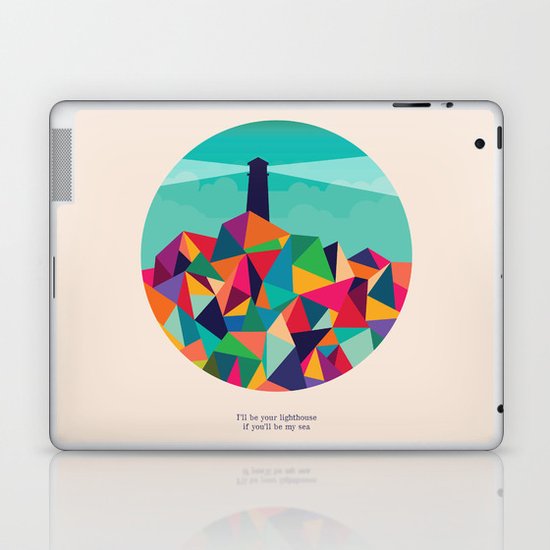 I'll be your lighthouse if you'll be my sea Laptop & iPad Skin