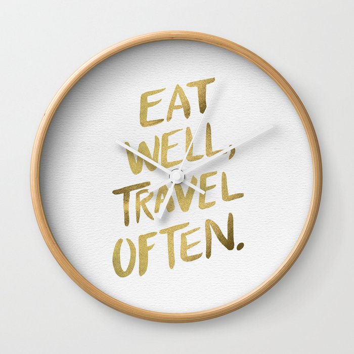 Eat Well Travel Often on Gold Wall Clock