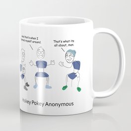 Hokey Pokey Anonymous Coffee Mug