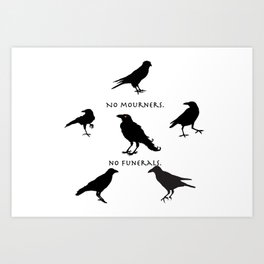 six of crows Art Print