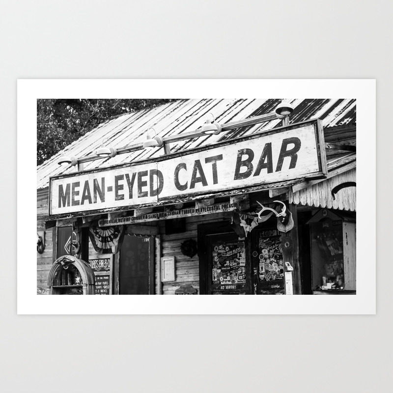 The Mean Eyed Cat Art Print By Atxfineart Society6