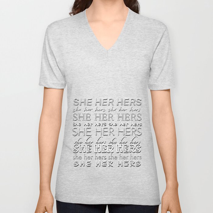 She Her Hers 2 V Neck T Shirt