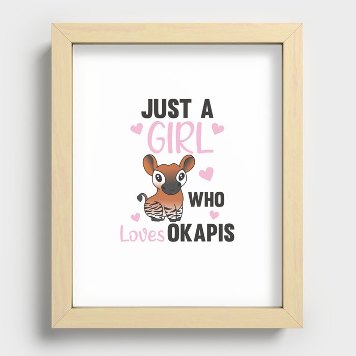 Just A Girl Who Loves Okapis Sweet Animals Okapis Recessed Framed Print