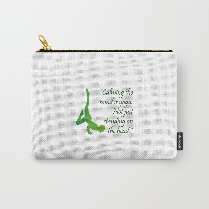 Yoga quote Carry-All Pouch