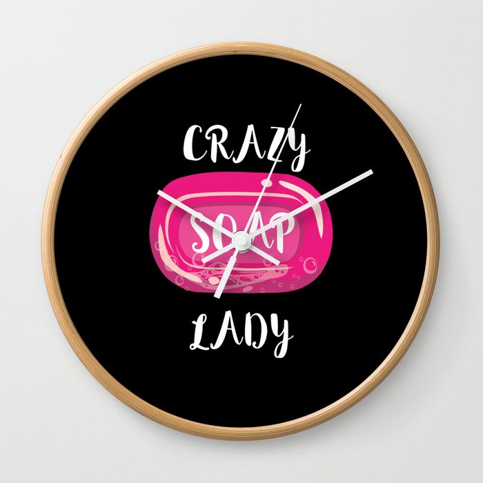 Crazy Soap Lady Soap Making Wall Clock