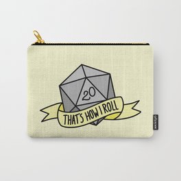 That's How I Roll D20 Carry-All Pouch