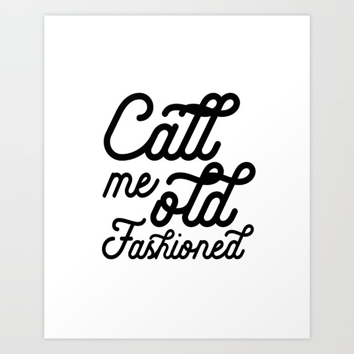 Bar Wall Decor Call Me Old Fashioned Funny Bar Decor Cute Bar