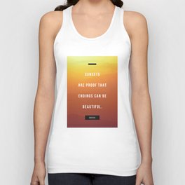 Bright Inspirational Quotes Endings Can Be Beautiful Unisex Tank Top