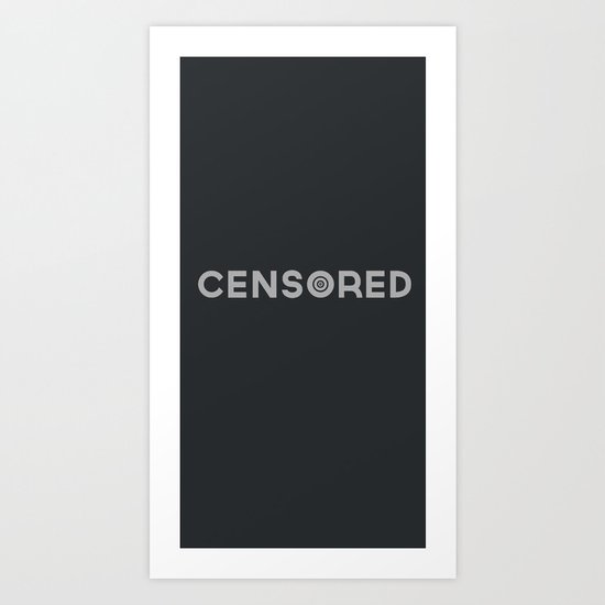 Censored Art Print