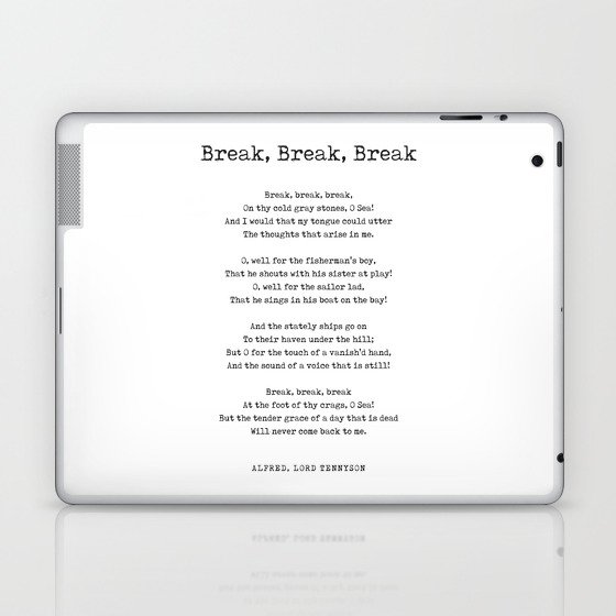Break, Break, Break - Alfred, Lord Tennyson Poem - Literature - Typewriter Print 1 Laptop & iPad Skin