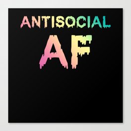 Antisocial AF Canvas Print