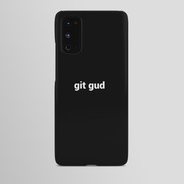 git gud Android Case